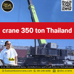 Crane 350 ton Thailand Crane 350 ton Thailand